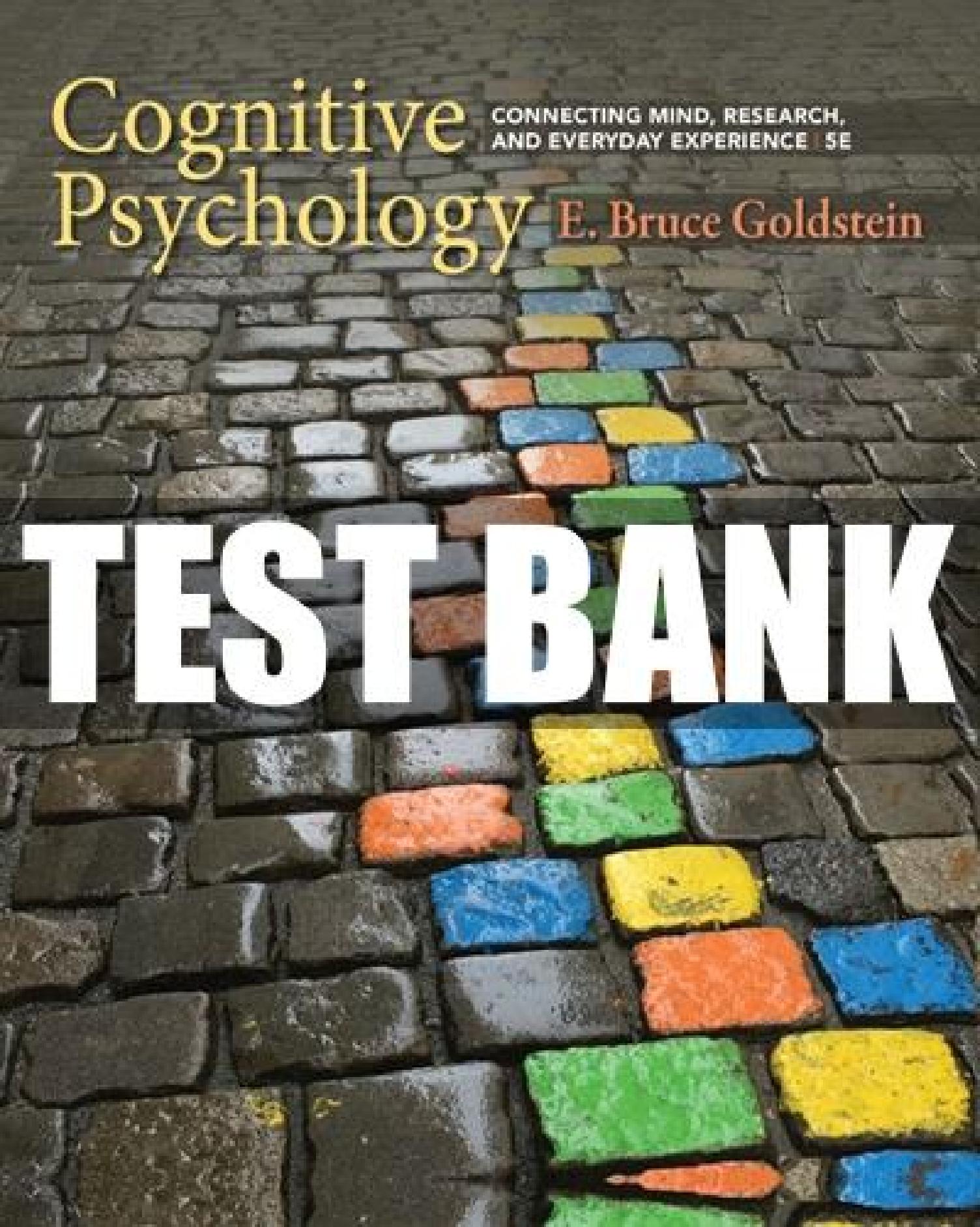 Cognitive Psychology Connecting Mind Research and Everyday Experience 5th Edition Goldstein Test Bank - StudyHelpHub-StudyHelpHub